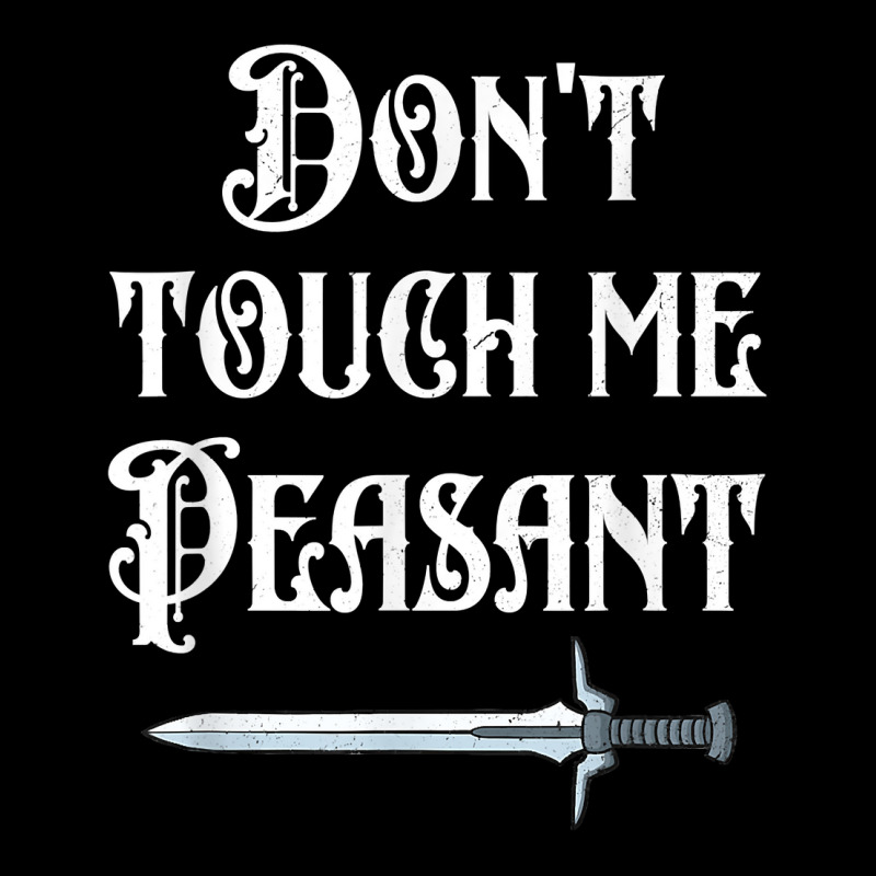 Dont Touch Me Peasant Sword Funny Renaissance Festival Cropped Sweater by KaitlinFox | Artistshot