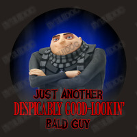 Just Another Despicably Good Lookin Bald Guy Tank Top | Artistshot