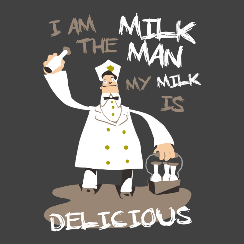 I Am The Milkman Vintage T-Shirt by AubreyBarfield | Artistshot