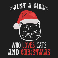 Just A Girl Who Loves Cats And Christmas Classic T-shirt | Artistshot