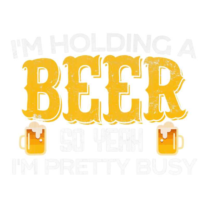 I'm Holding A Beer So Yeah I'm Pretty Busy Sticker | Artistshot