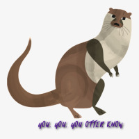 You Otter Know Ladies Fitted T-shirt | Artistshot