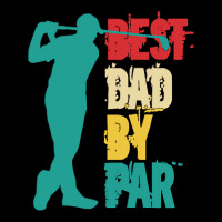 Best Dad By Par T  Shirt Best Dad By Par T  Shirt Adjustable Cap | Artistshot