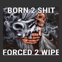 Born To Shit, Forced To Wipe Baby Bodysuit | Artistshot