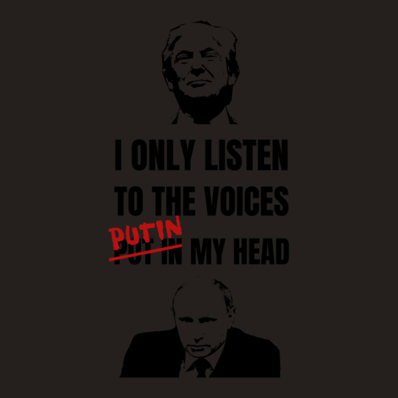 Funny Trump Voices Put In Head Putin Head Gifts Tank Top by AMYBROKER | Artistshot