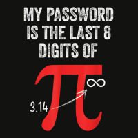 My Password Is Last 8 Digits Of Pi Infinite Math Teacher Kid T Shirt Scorecard Crop Tee | Artistshot