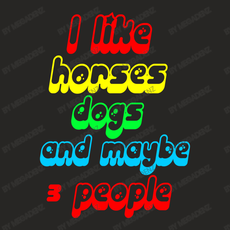 I Like Horses Dogs Ladies Fitted T-Shirt by Megadenz | Artistshot