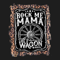 Rock-me-mama-like-a-wagon-wheel Country Music Leopard Classic T-shirt | Artistshot