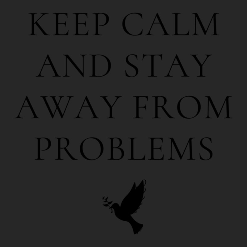 Keep Calm And Stay Away From Problems Women's Pajamas Set by AMYBROKER | Artistshot