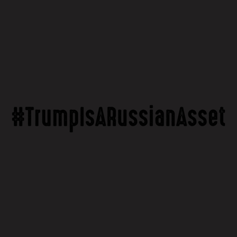 Trump Is Russian Asset T-shirt | Artistshot