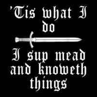 That's What I Do Renaissance Fair Renfest Medieval Festival Pocket T-shirt | Artistshot