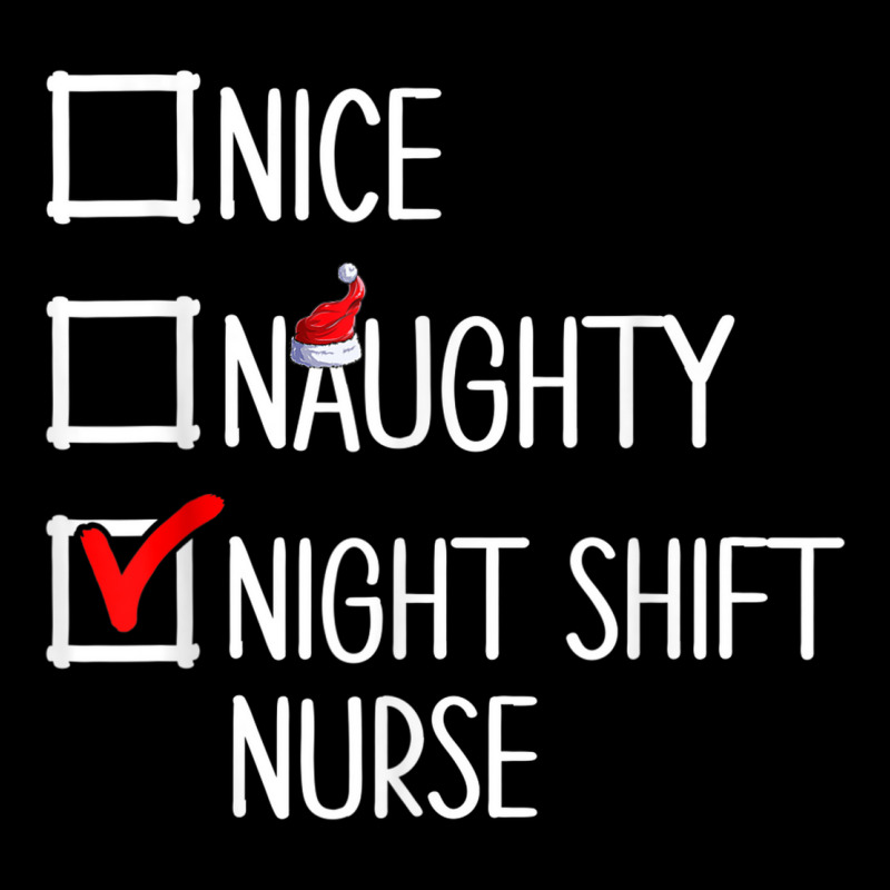 Nice Naughty Night Shift Nurse Shirt Zipper Hoodie | Artistshot