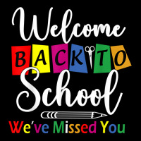 Welcome Back To School Weve Missed You Funny Teacher Back Maternity Scoop Neck T-shirt | Artistshot