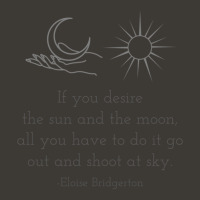 Sun And Moon Eloise Bridgerton Quote Bucket Hat | Artistshot