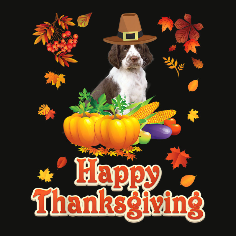 Happy Thanksgiving English Springer Spaniel Dog I'm Thankful Scorecard Crop Tee by Prismatic | Artistshot