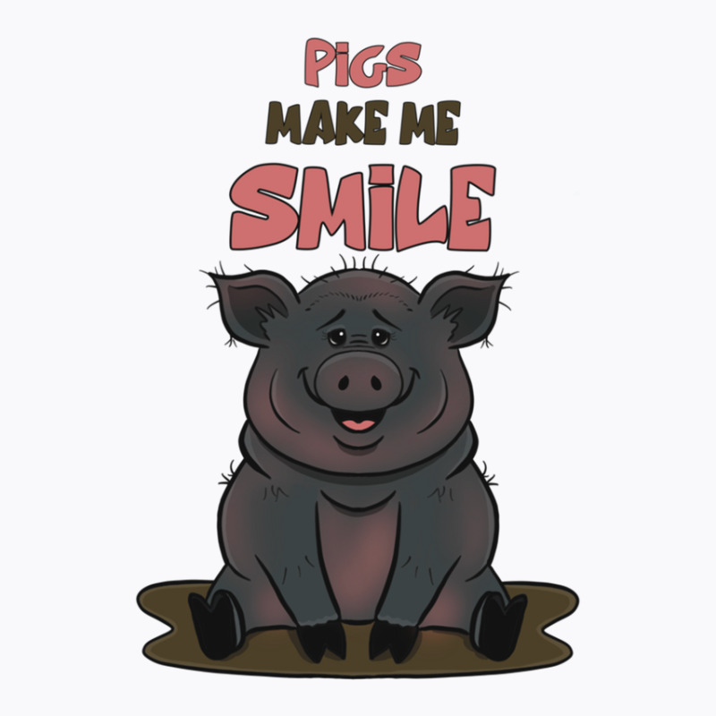 Pigs Make Me Smile For Friend T-shirt | Artistshot