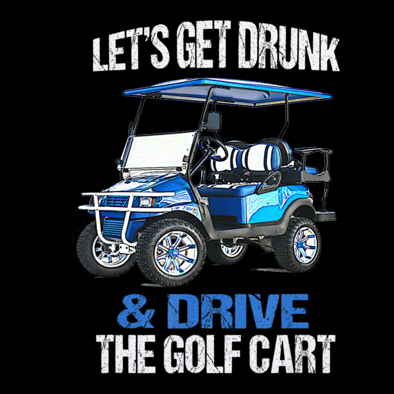 Let's Get Drunk And Drive The Golf Cart Lightweight Hoodie by cm-arts | Artistshot