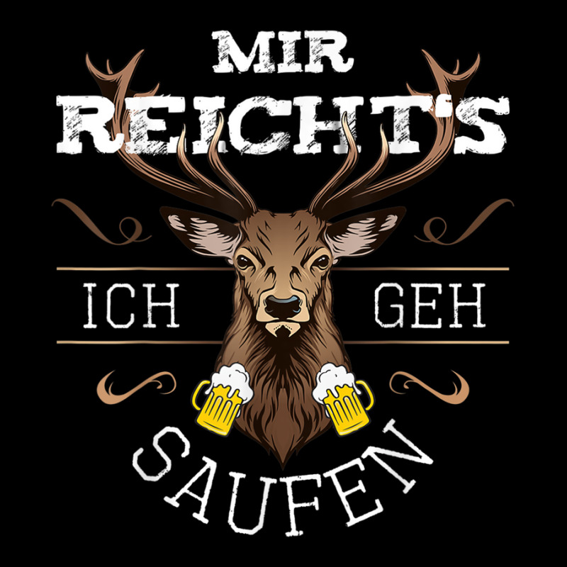 Funny With German Text Mir Reichts Ich Geh Saufen Bier Alkohol Deer [g Legging by dirije | Artistshot