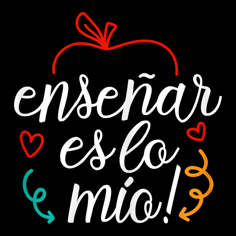 Womens Ensenar Es Lo Mio Playera Bilingual Spanish Teacher Kids Cap by liqualyfu | Artistshot