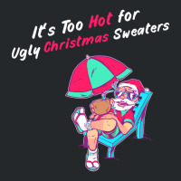 This Is My It's Too Hot For Ugly Christmas Sweaters Funny Crewneck Sweatshirt | Artistshot