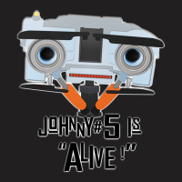 Johnny 5 Is Alive! T-shirt | Artistshot