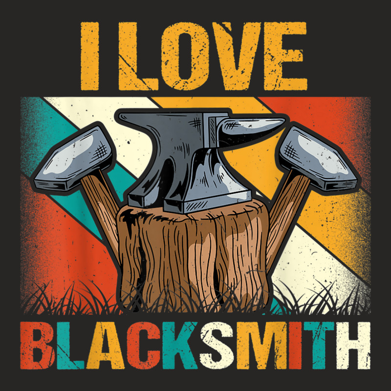 Blacksmithing   Funny I Love Blacksmith Retro Ironworker Ladies Fitted T-Shirt by Prismatic | Artistshot