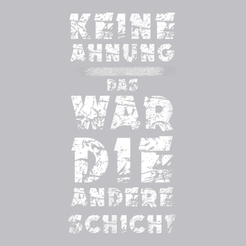 T Shirt With German Text Keine Ahnung War Die Andere Layer Arbeiter St Pocket T-shirt | Artistshot