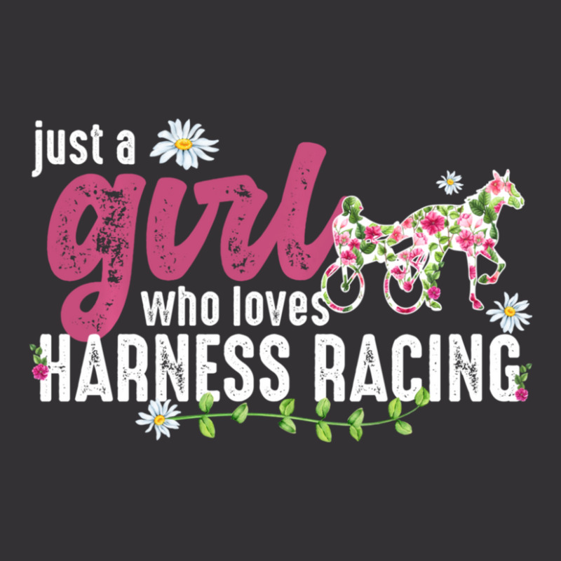 Just A Girl Who Loves Harness Racing Harness Racer Vintage Hoodie | Artistshot