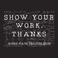 Math Teacher Show Your Work Thanks Equation Physics Vintage Cap | Artistshot