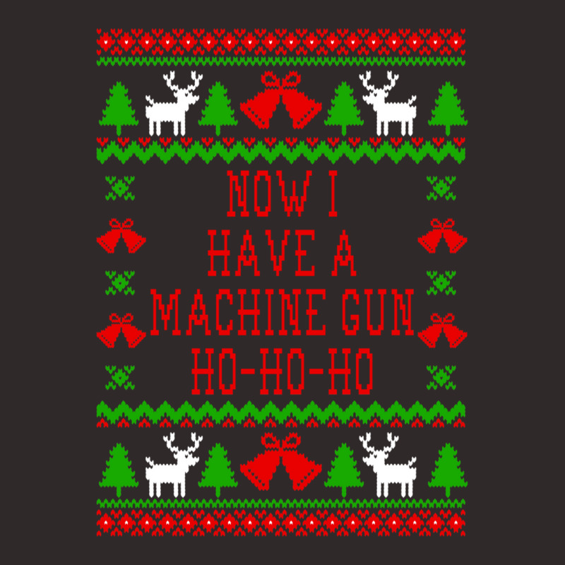 Now I Have A Machine Gun Ho-ho-ho - Die Hard Quote - Ugly Christmas Sw Racerback Tank by AubreyBarfield | Artistshot