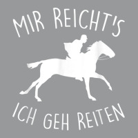 Mir Reichts Geh Riding Horse Rider Horse Owners Riding Stable Unisex Hoodie | Artistshot