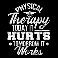 Today It Hurts Tomorrow It Works Dpt Physical Therapist Pt V-neck Tee | Artistshot