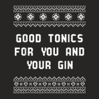 Good Tonics For You And Your Gin Christmas Drinking Xmas Ladies Fitted T-shirt | Artistshot