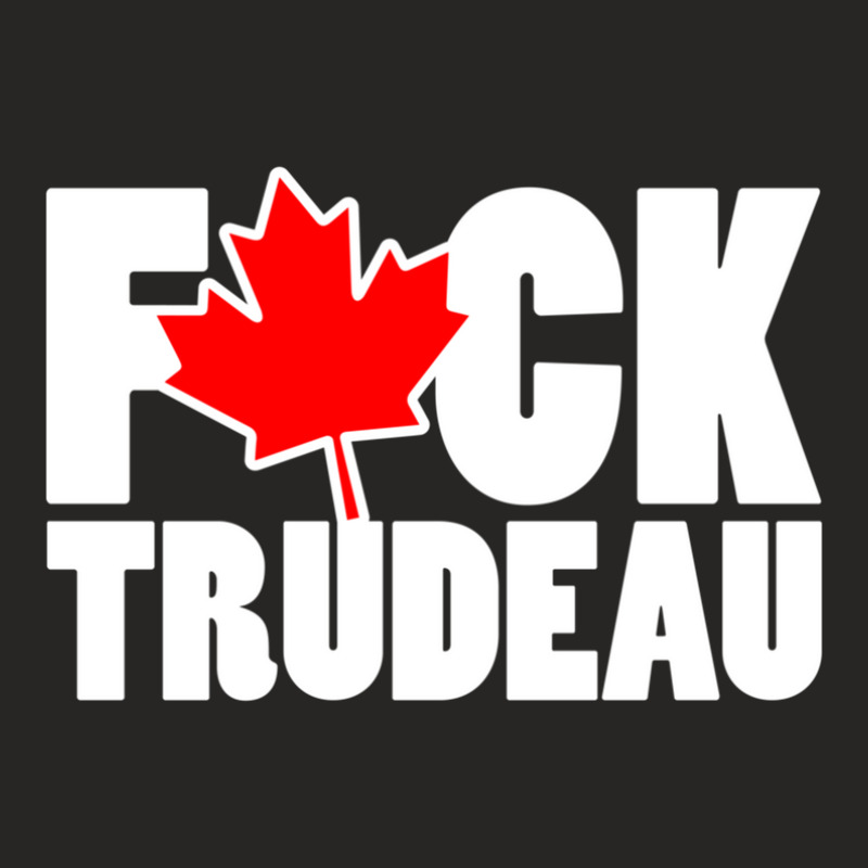 Fuck Trudeau Ladies Fitted T-Shirt by EllaineRamshur | Artistshot