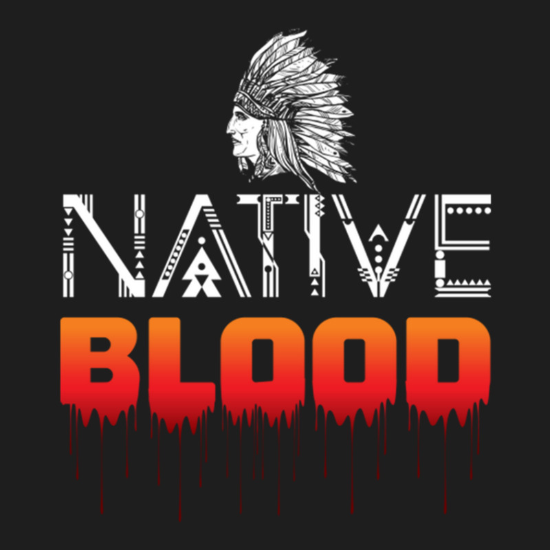 Native Blood T-shirt Classic T-shirt by WilmaMorgan | Artistshot