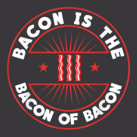 Bacon Is The Bacon Of Bacon   Bbq Barbecue Breakfast Bacon T Shirt Ladies Curvy T-shirt | Artistshot