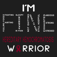 Im Hereditary Hemochromatosis Warrior  Im Fine Fitted Classic T-shirt | Artistshot