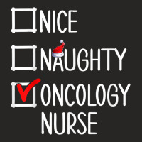 Nice Naughty Oncology Nurse Shirt Ladies Fitted T-shirt | Artistshot