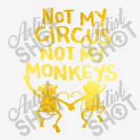 Not My Circus Not My Monkeys Adjustable Cap | Artistshot