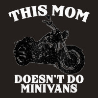 Funny Motorcycle Mom Biker Minivan Mother's Day Motor Bike Tank Top | Artistshot