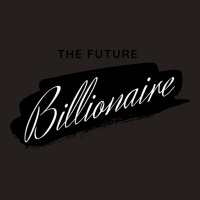 The Future Billionaire Fitted Tank Top | Artistshot