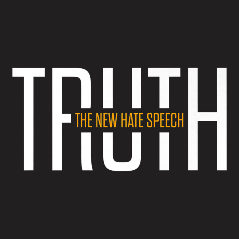 The New Hate Speech Political Correctness Funny Quote Premium T Shirt T-shirt | Artistshot