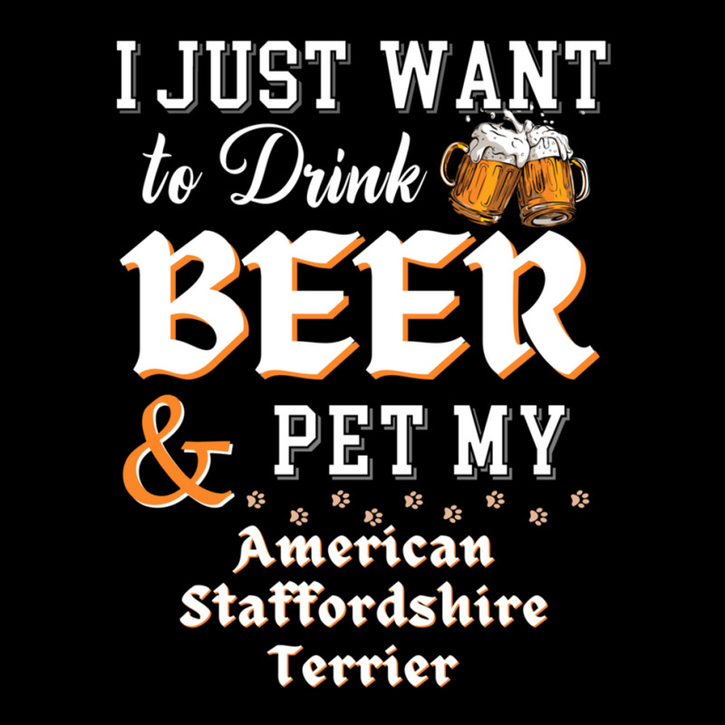 I Just Want To Drink Beer And Pet My American Staffordshire Terrier Women's V-Neck T-Shirt by ChandraGay | Artistshot