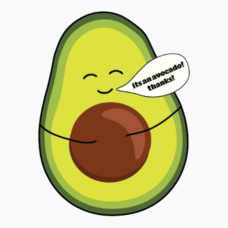 An Avocado, Thanks! Vine. T-shirt | Artistshot