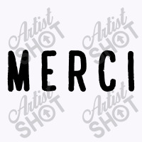 Noun Merci Thank You Translation Tank Top | Artistshot