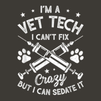 Funny Vet Technician I Can't Fix Crazy But I Can Sedate Bucket Hat | Artistshot