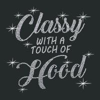 Classy With A Touch Of Hood Bling Rhinestone T Shirt Women's Triblend Scoop T-shirt | Artistshot