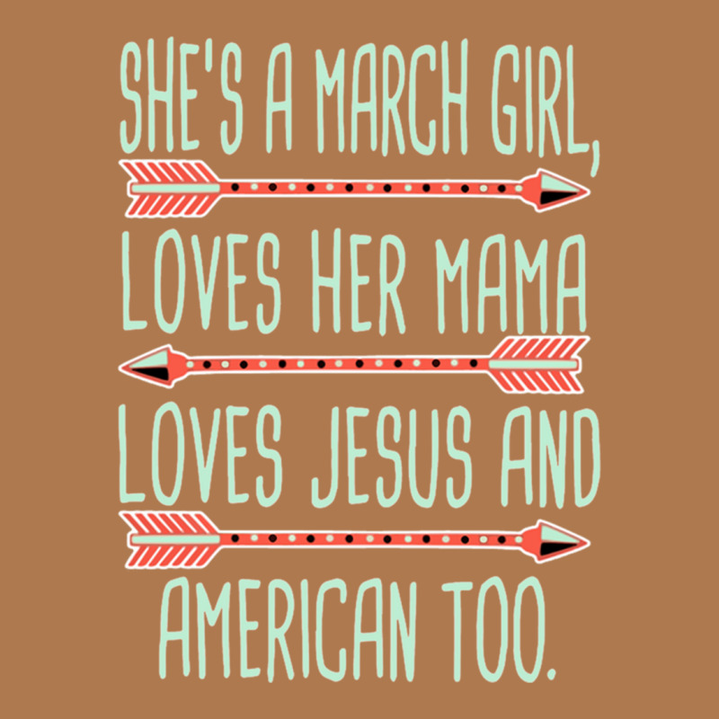 She Is A March Girl Loves Her Mama Loves Jesus And American Too Jesus Vintage Short by cm-arts | Artistshot