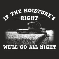 Cool If The Moisture's Right Farmer Gift Funny Farm Men Pullover Hoodi Ladies Fitted T-shirt | Artistshot