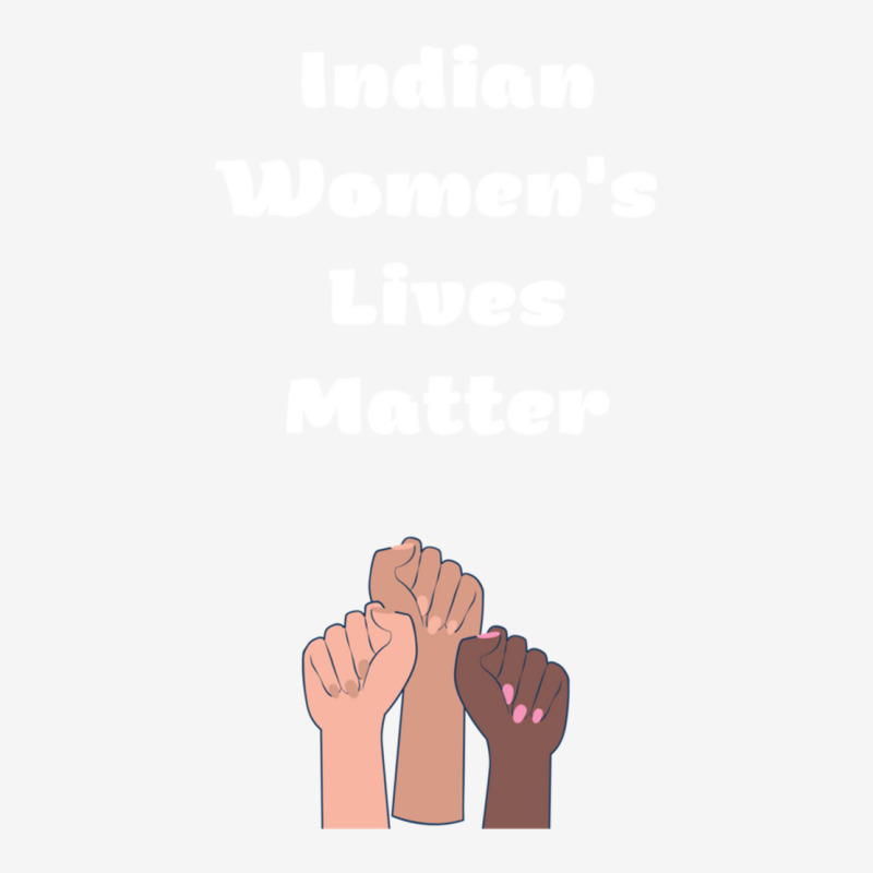 Indian Women_s Lives Matter Classic T-shirt by cm-arts | Artistshot